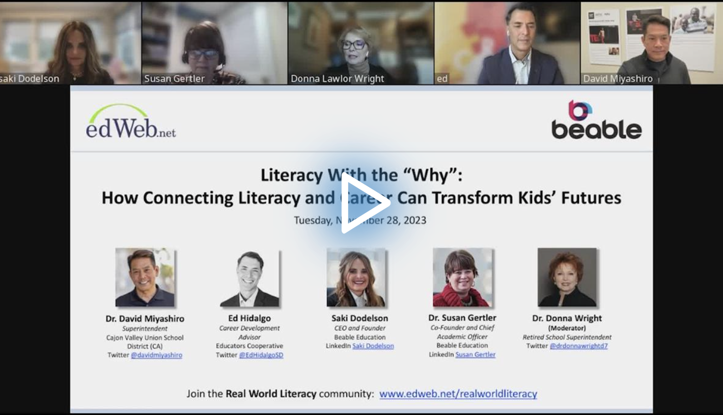 Literacy With the "Why": How Connecting Literacy and Career Can Transform Kids' Futures edLeader Panel recording screenshot